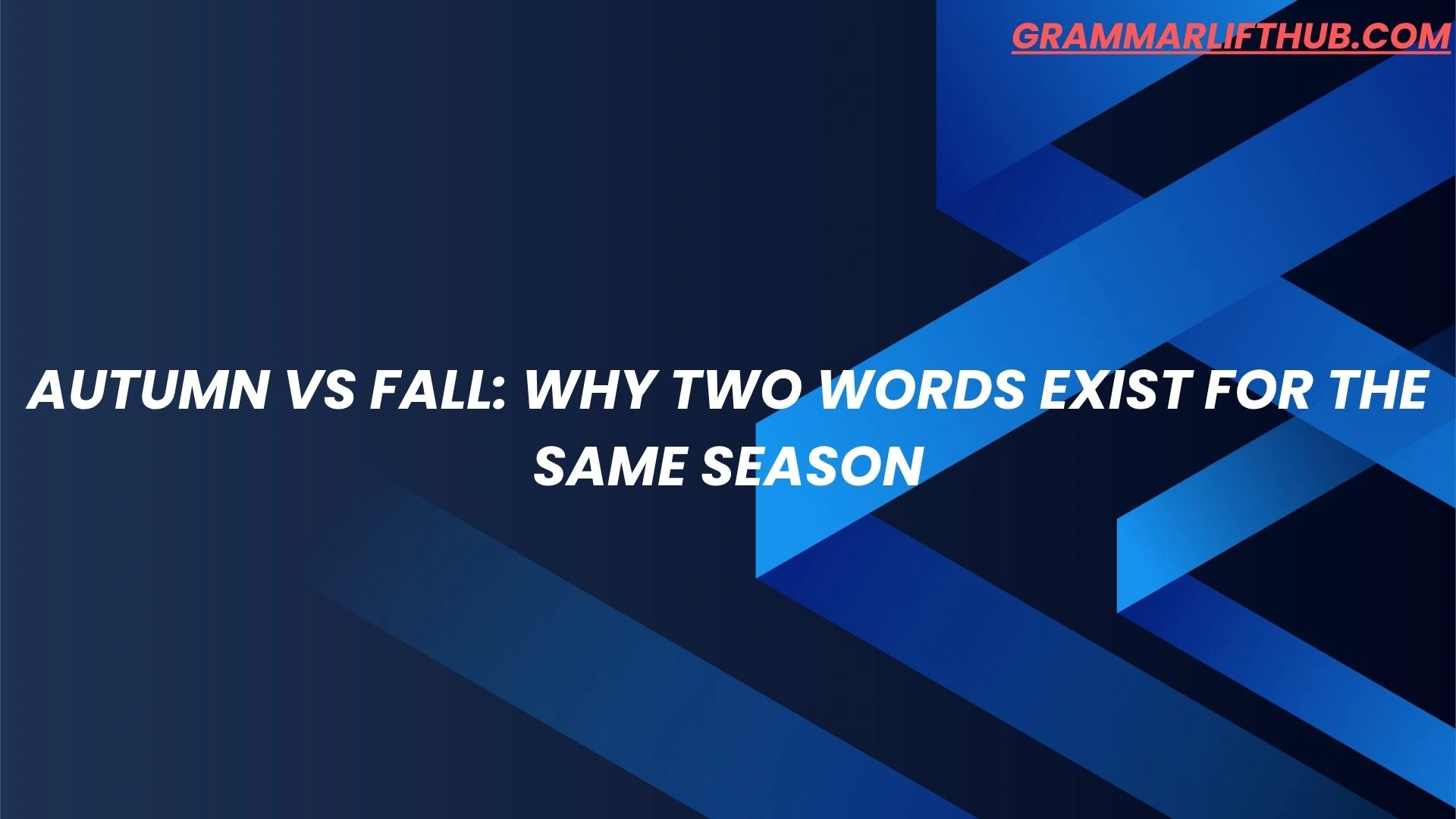 Autumn vs Fall