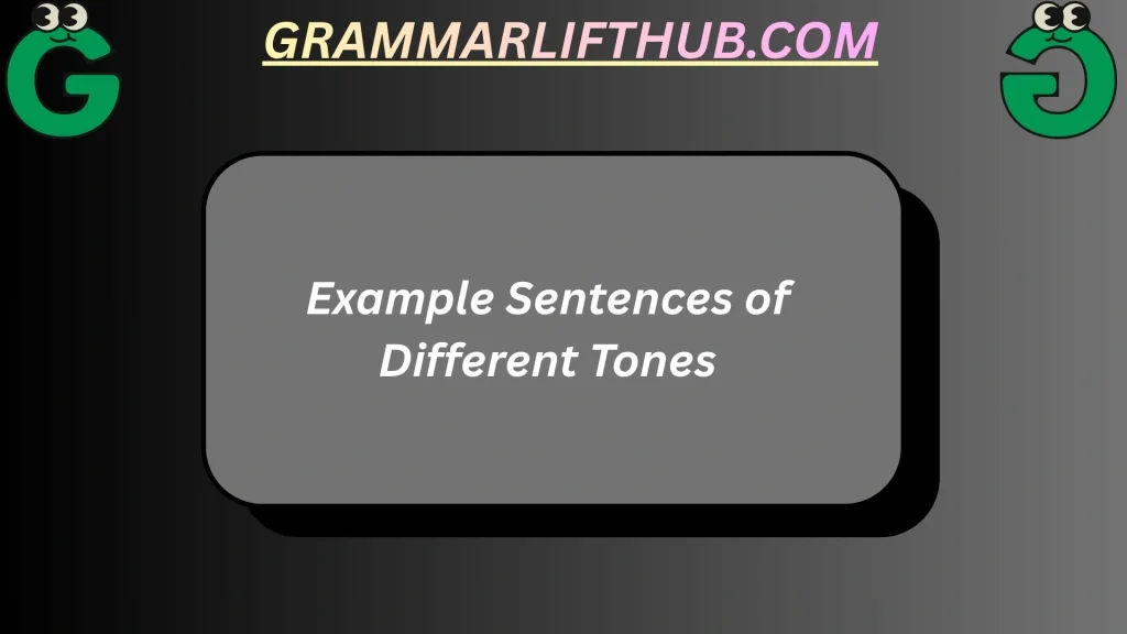 Example Sentences of Different Tones