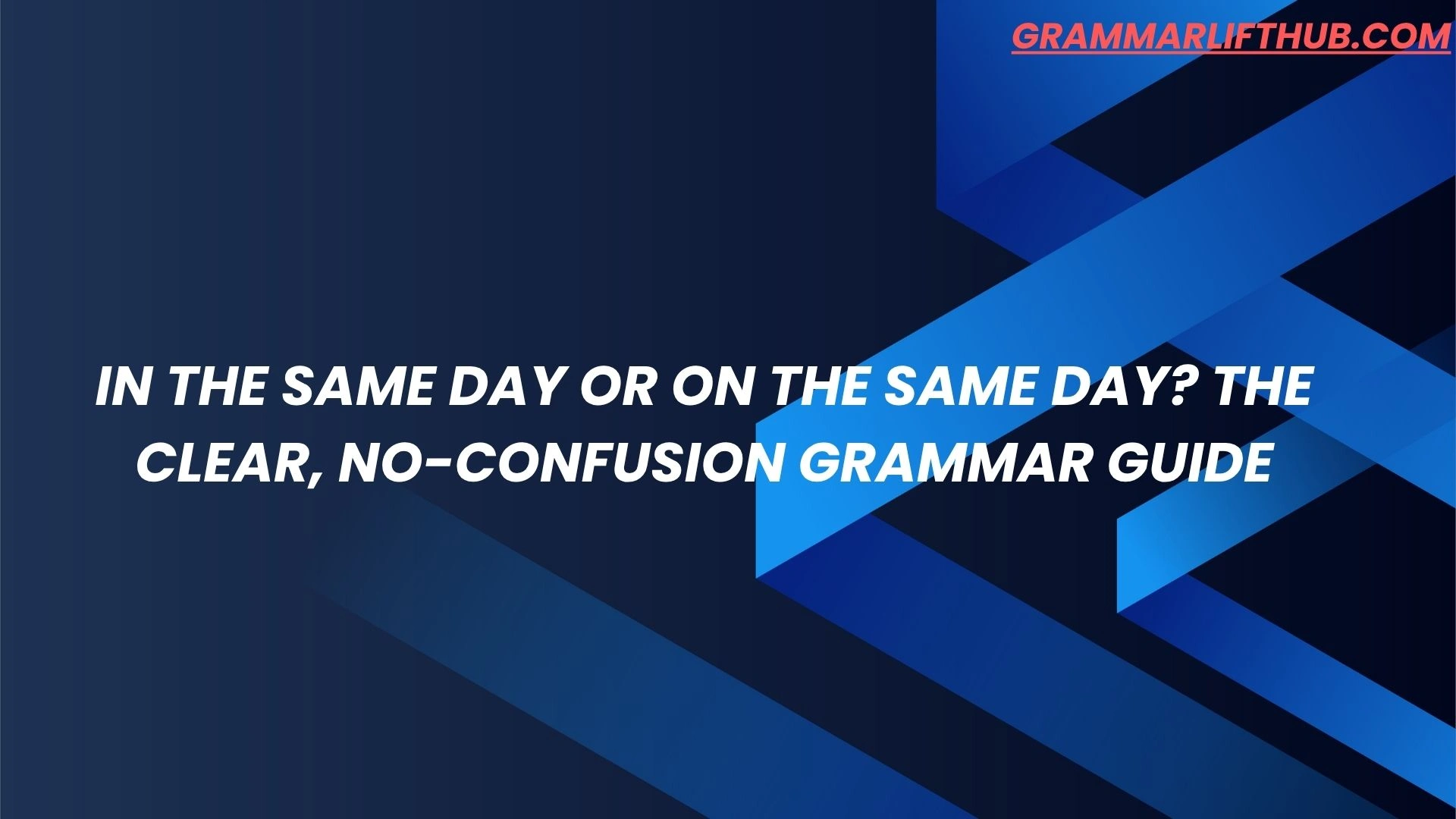 In the Same Day or On the Same Day