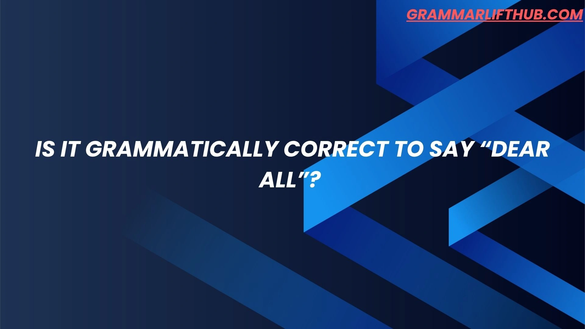 Is It Grammatically Correct to Say