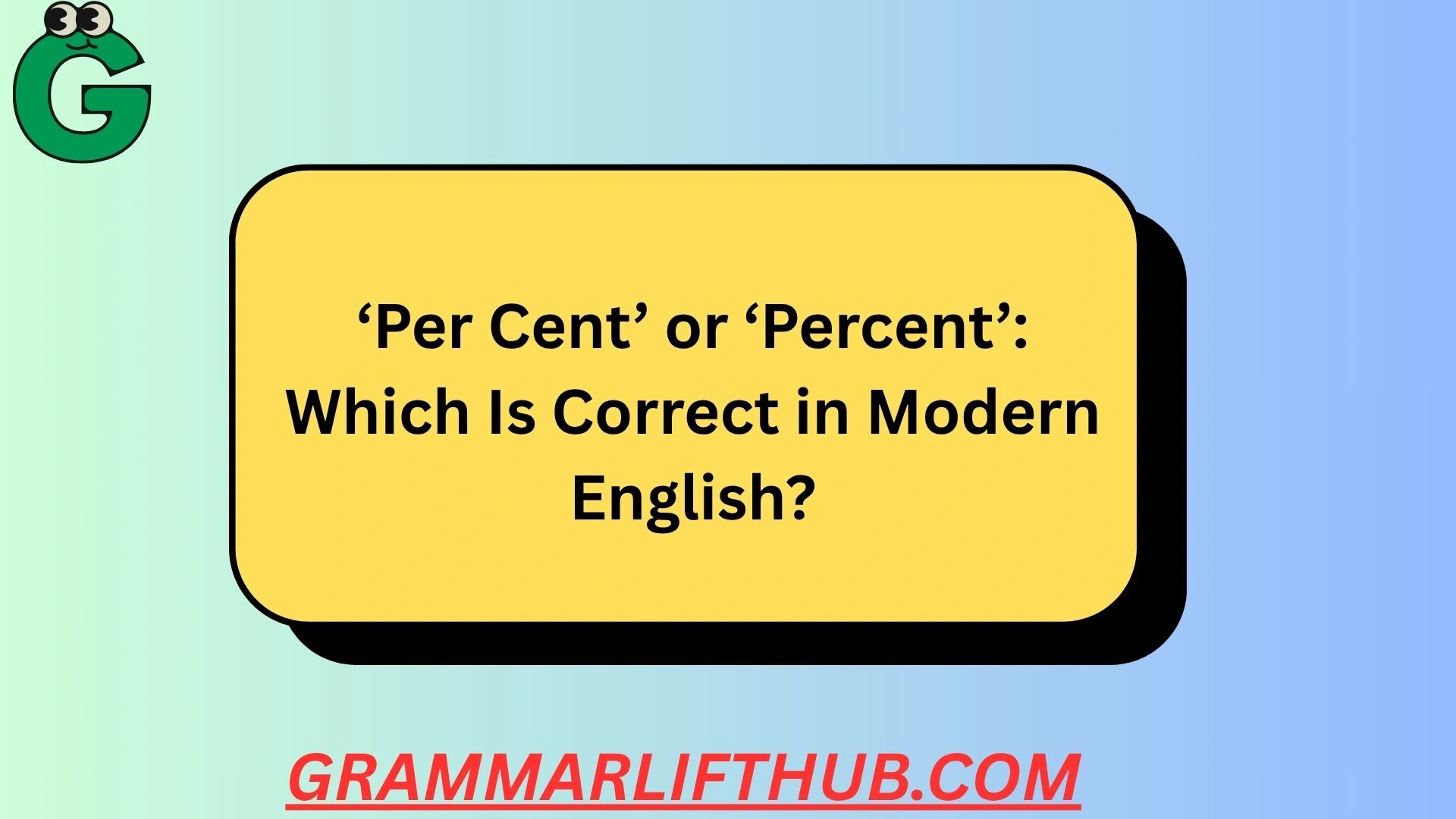 ‘Per Cent’ or ‘Percent