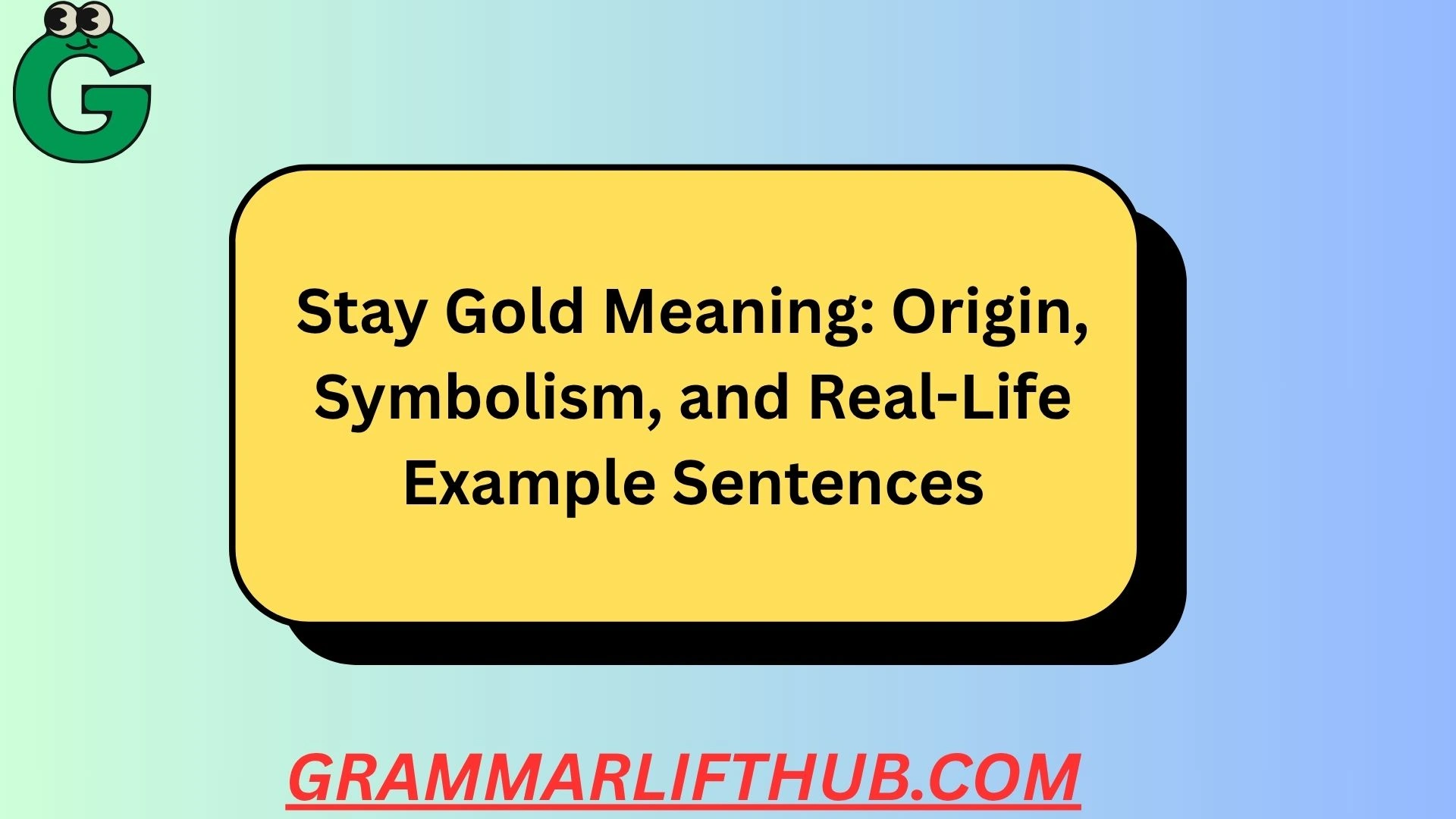 Stay Gold Meaning