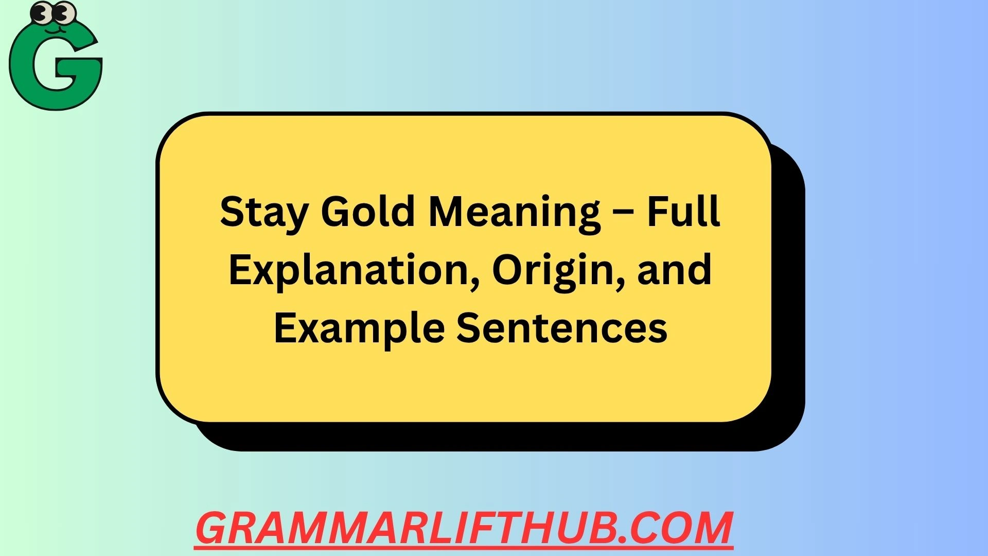 Stay Gold Meaning