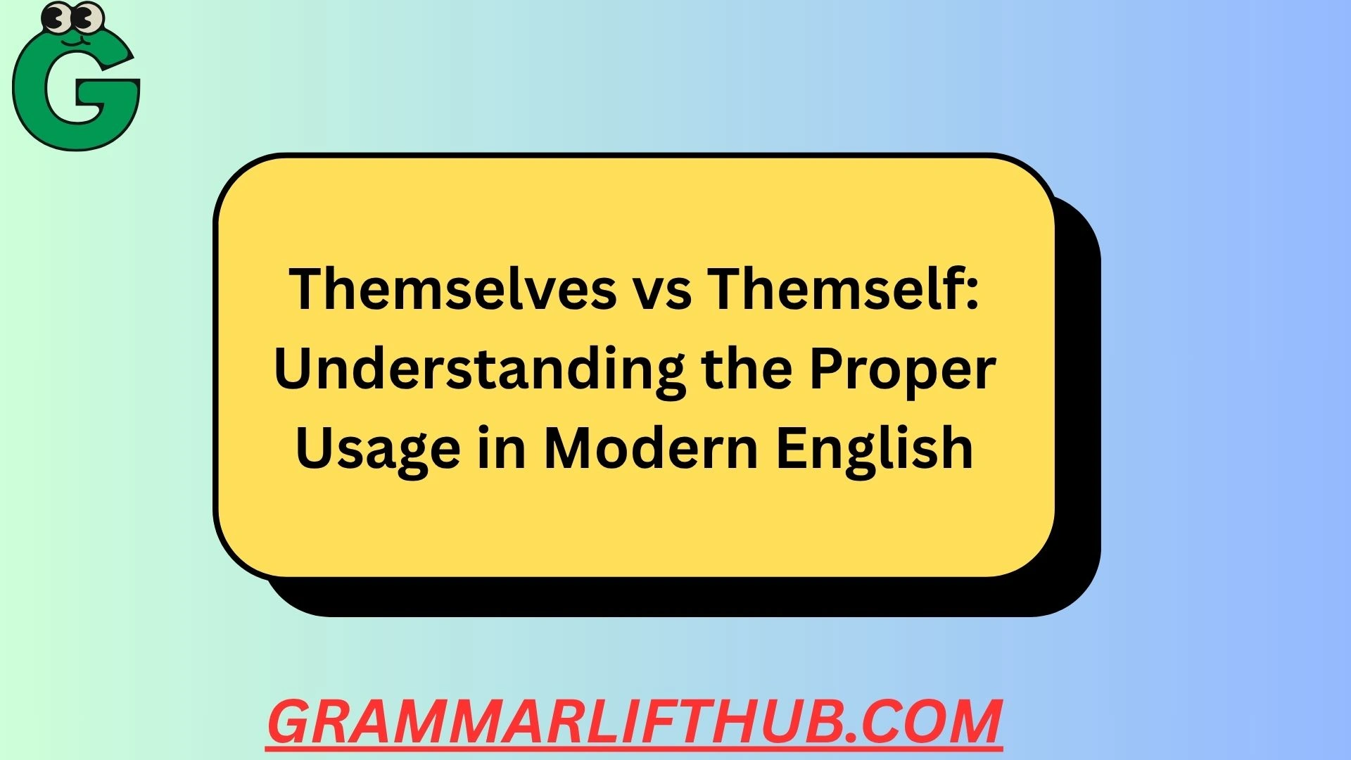 Themselves vs Themself