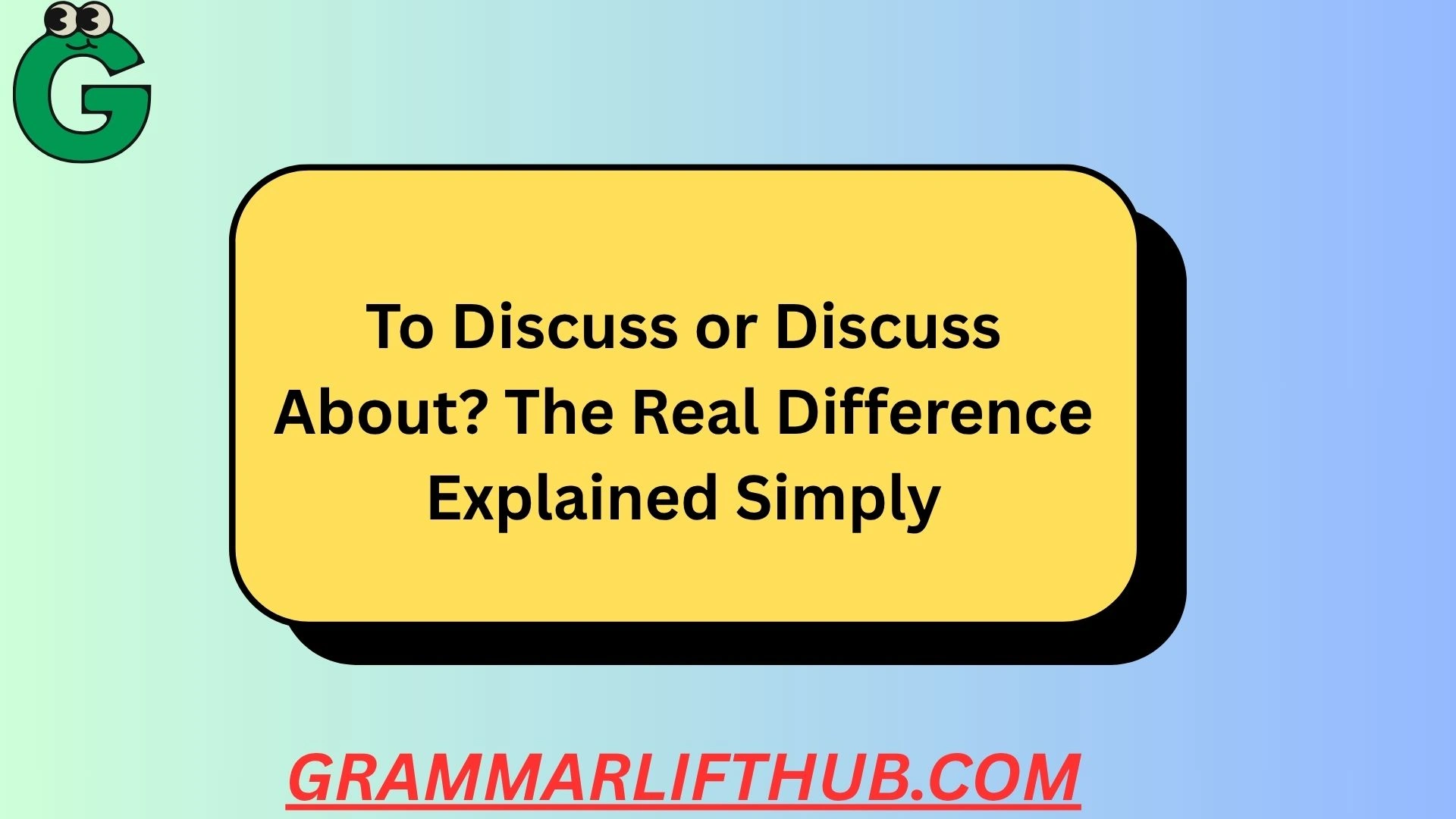 To Discuss or Discuss About