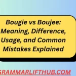 Bougie vs Boujee