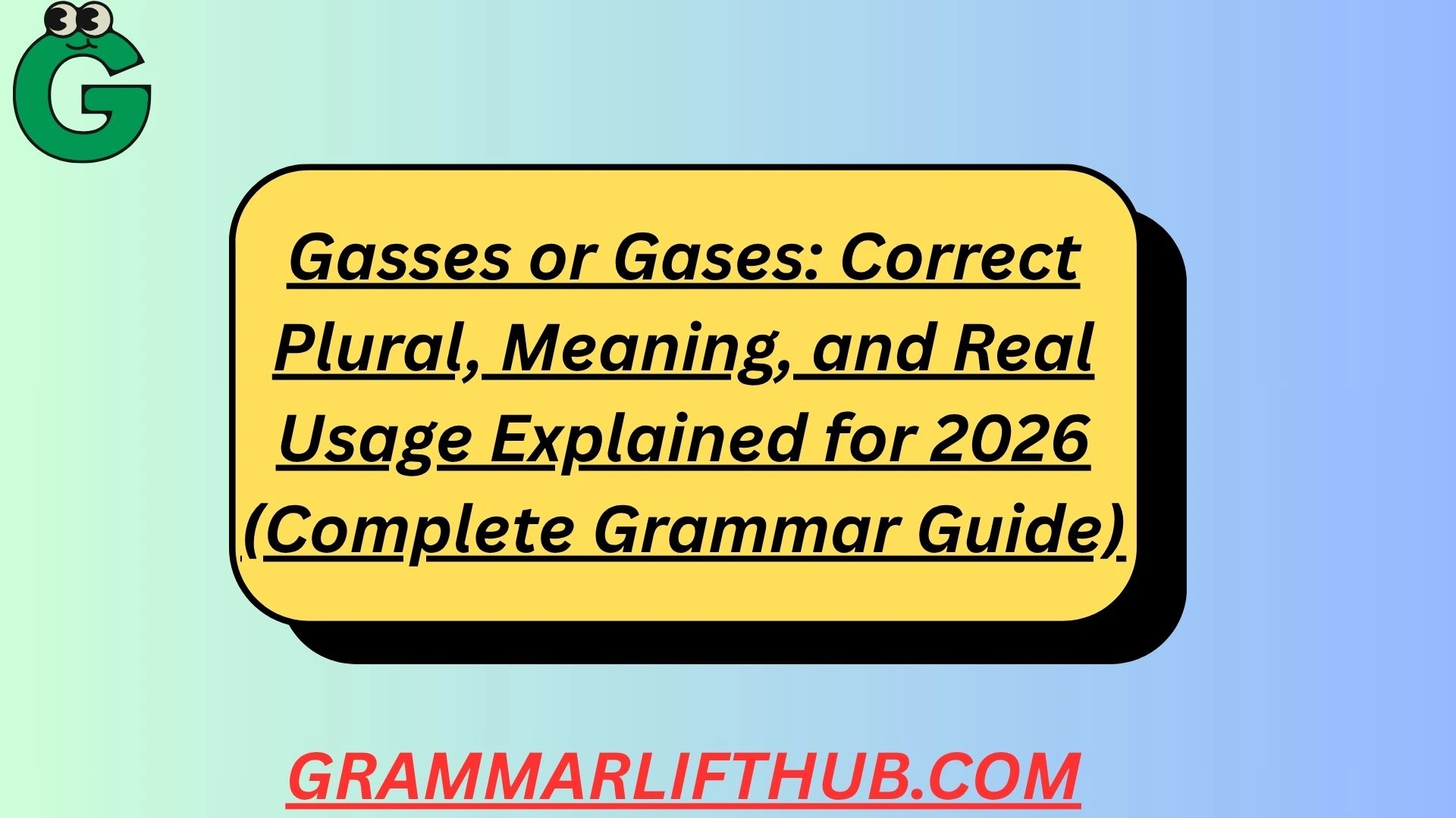 Gasses or Gases