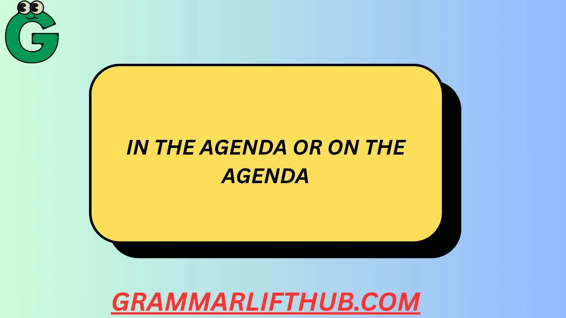 In the Agenda or On the Agenda