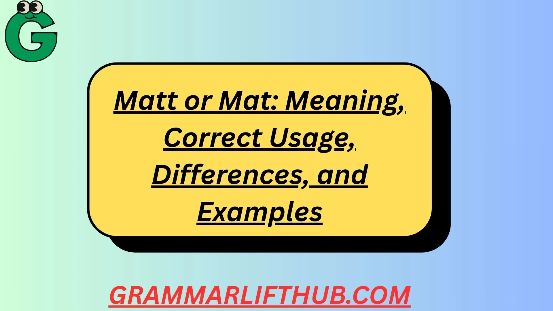 Matt or Mat