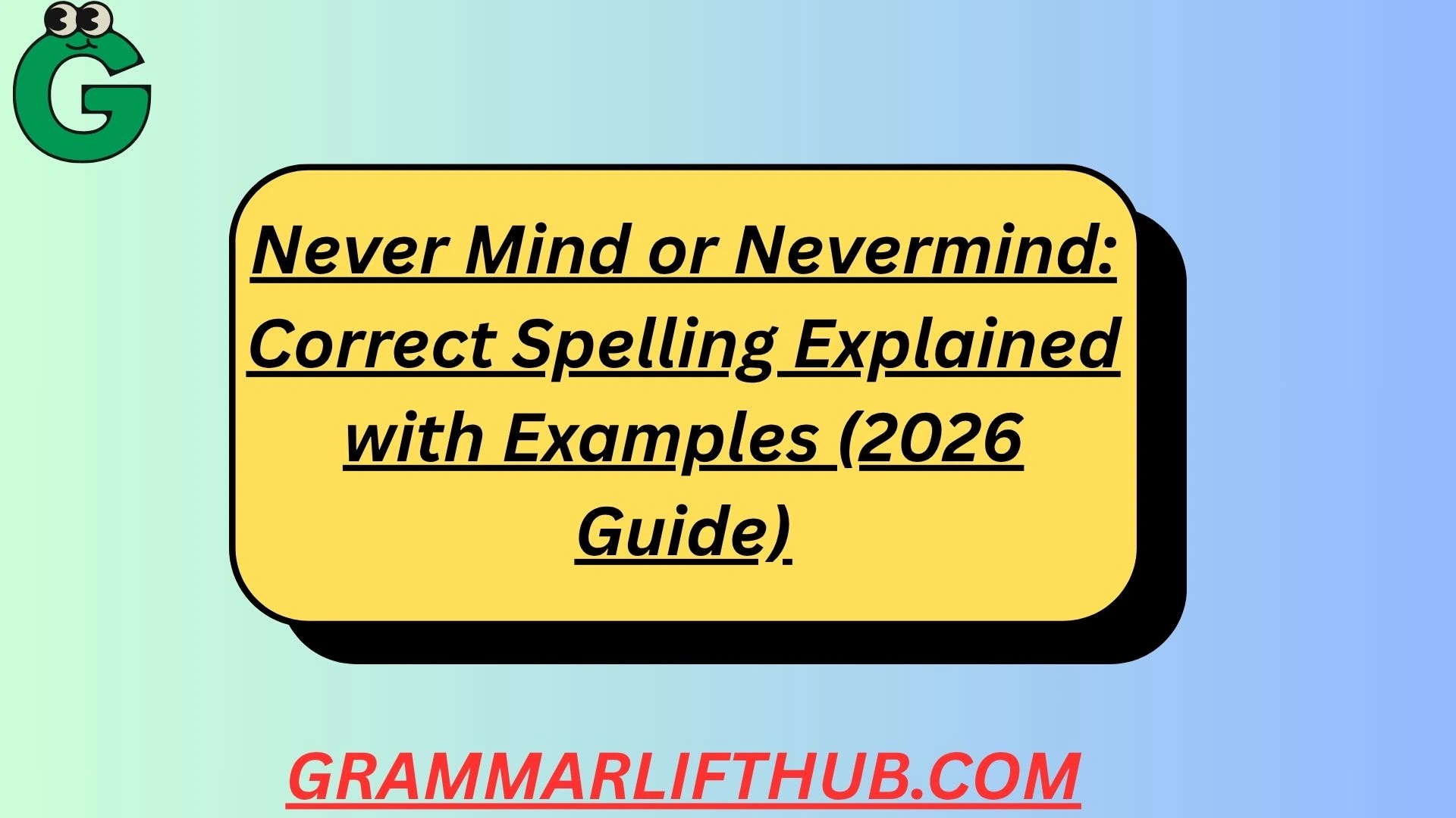 Never Mind or Nevermind