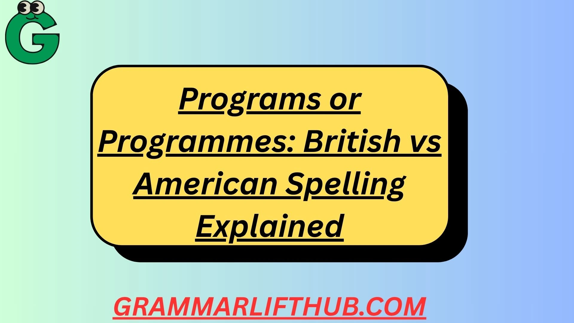 Programs or Programmes