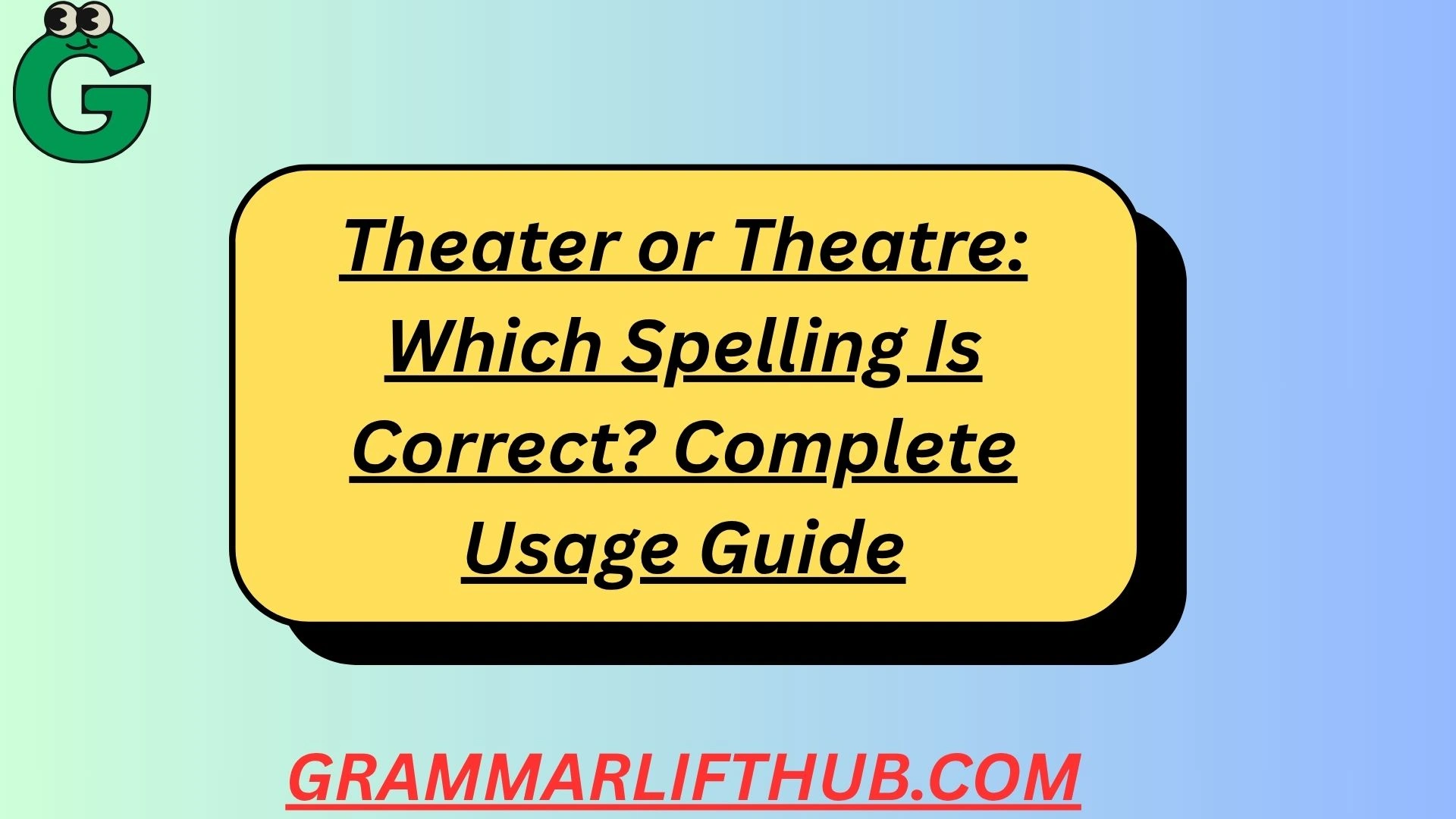 Theater or Theatre