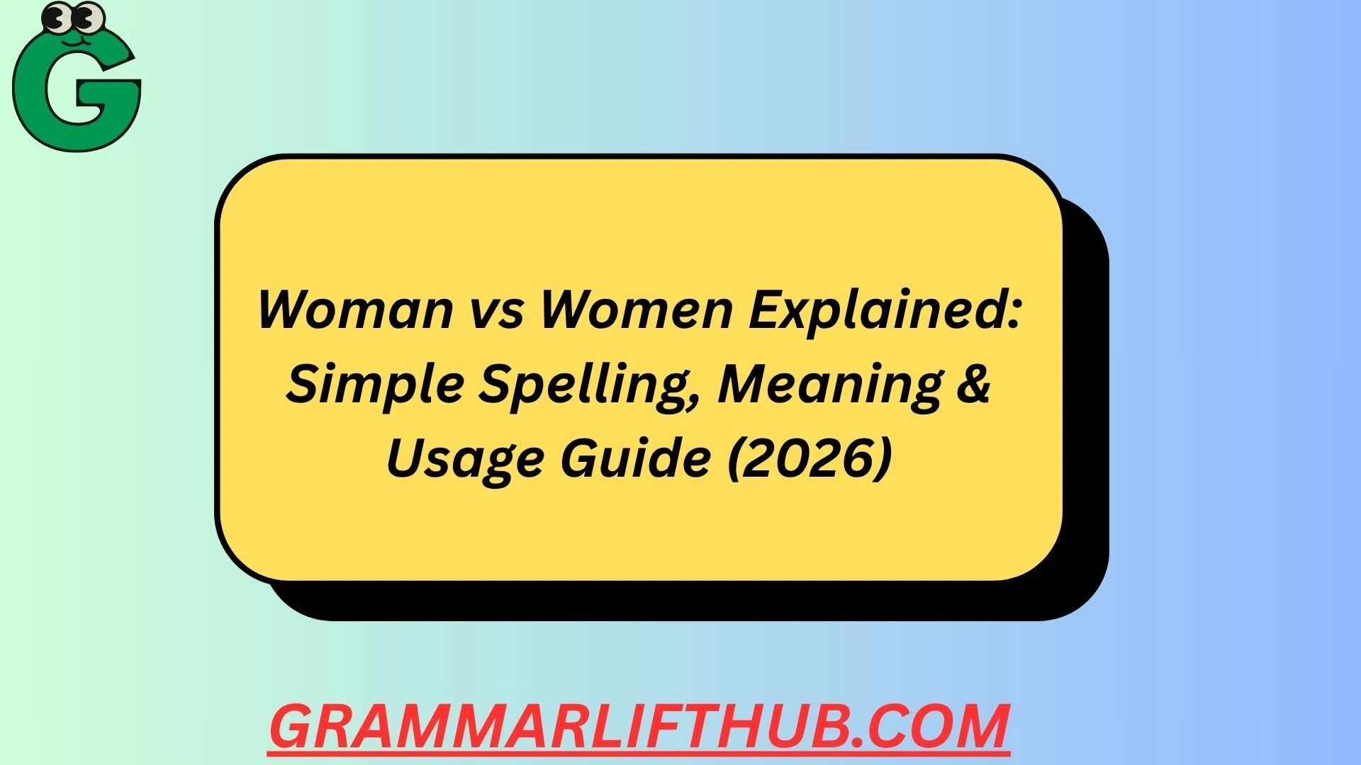 Woman vs Women Explained