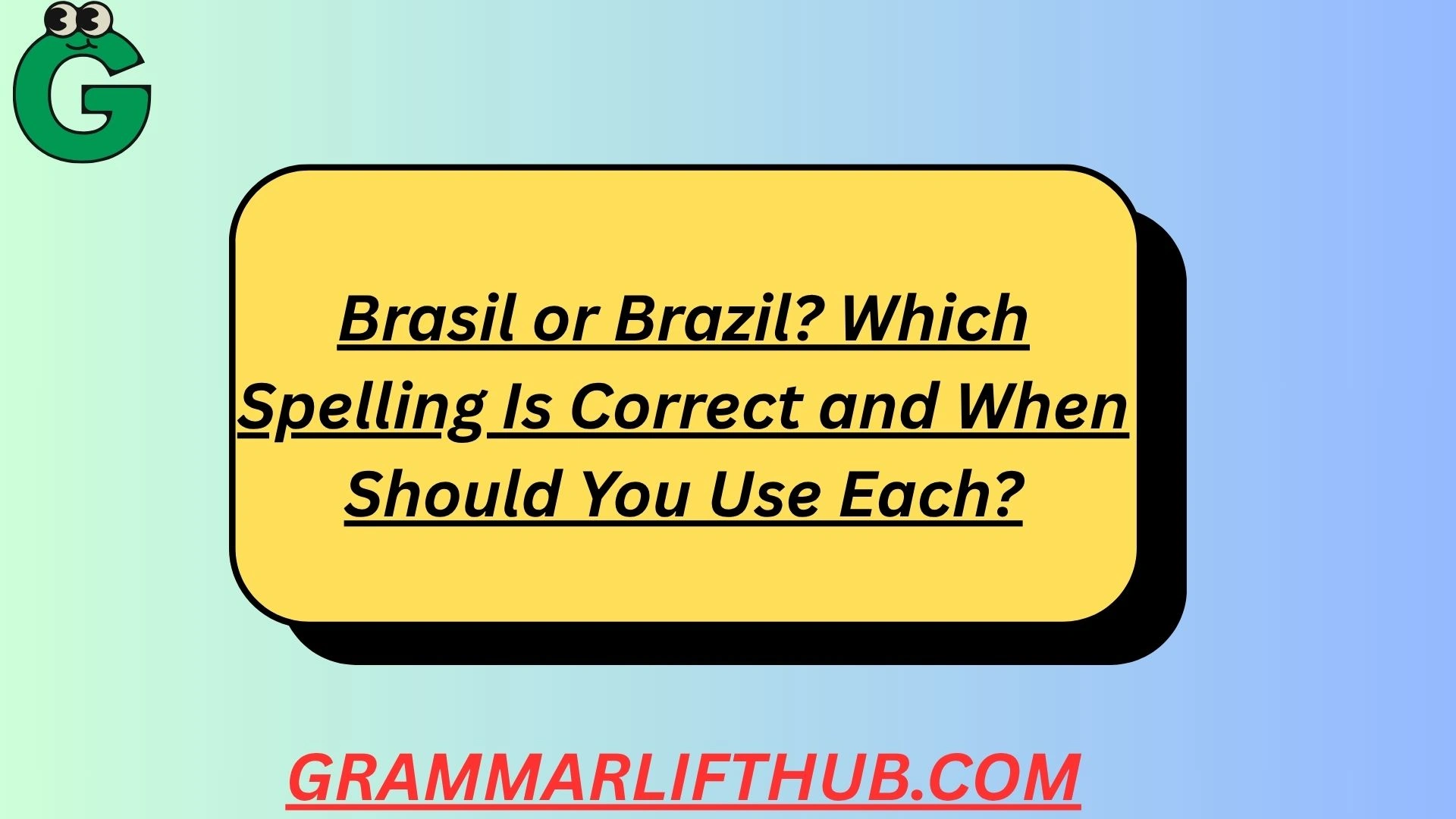 Brasil or Brazil