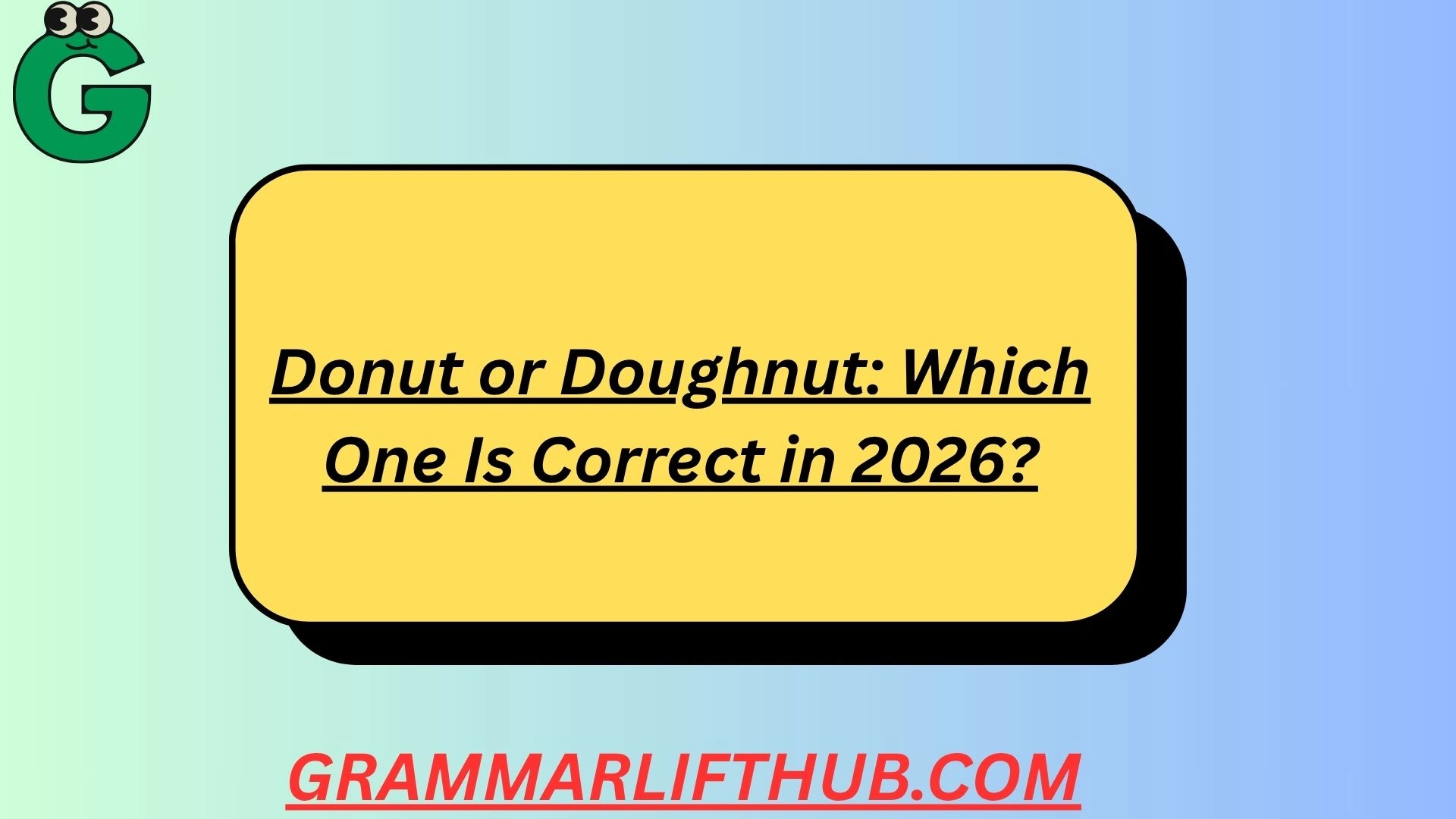 Donut or Doughnut