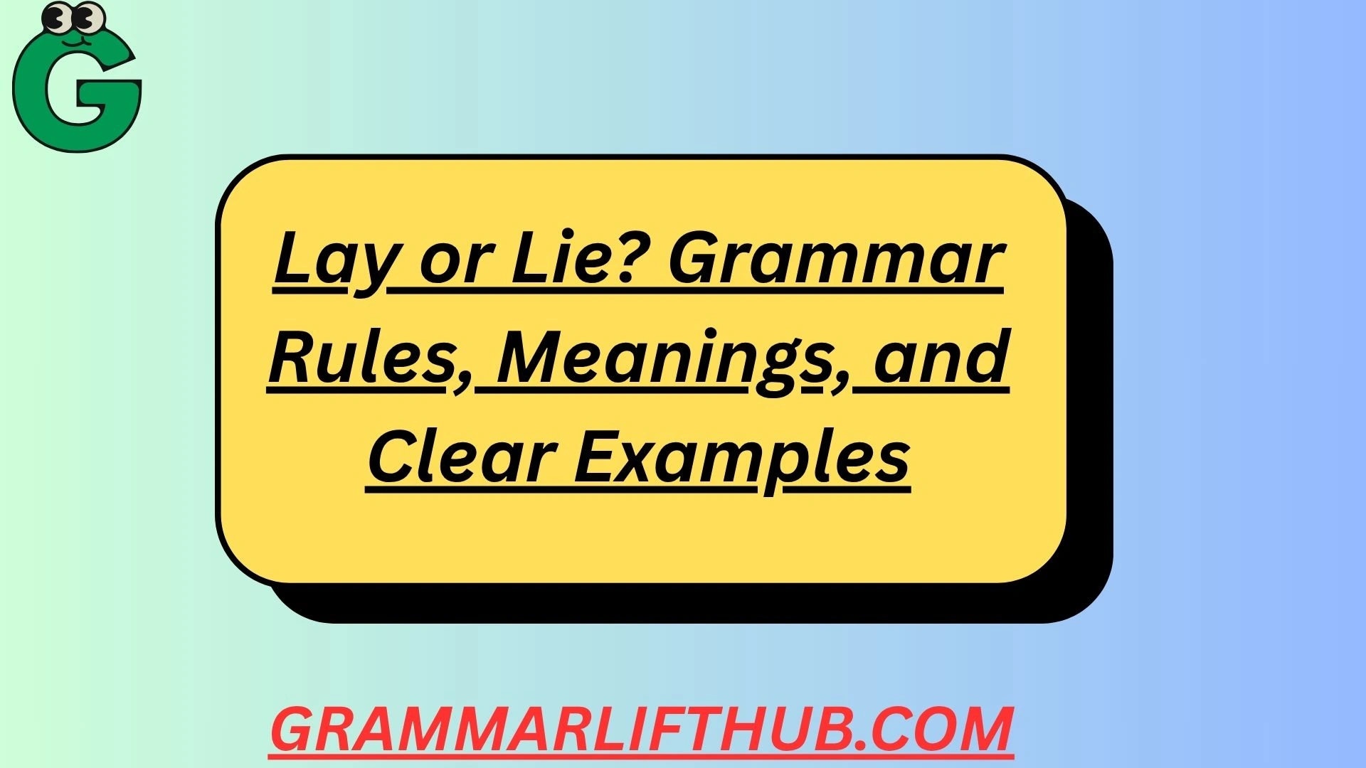 Lay or Lie