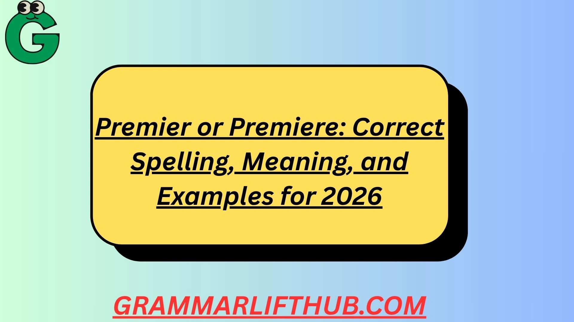 Premier or Premiere