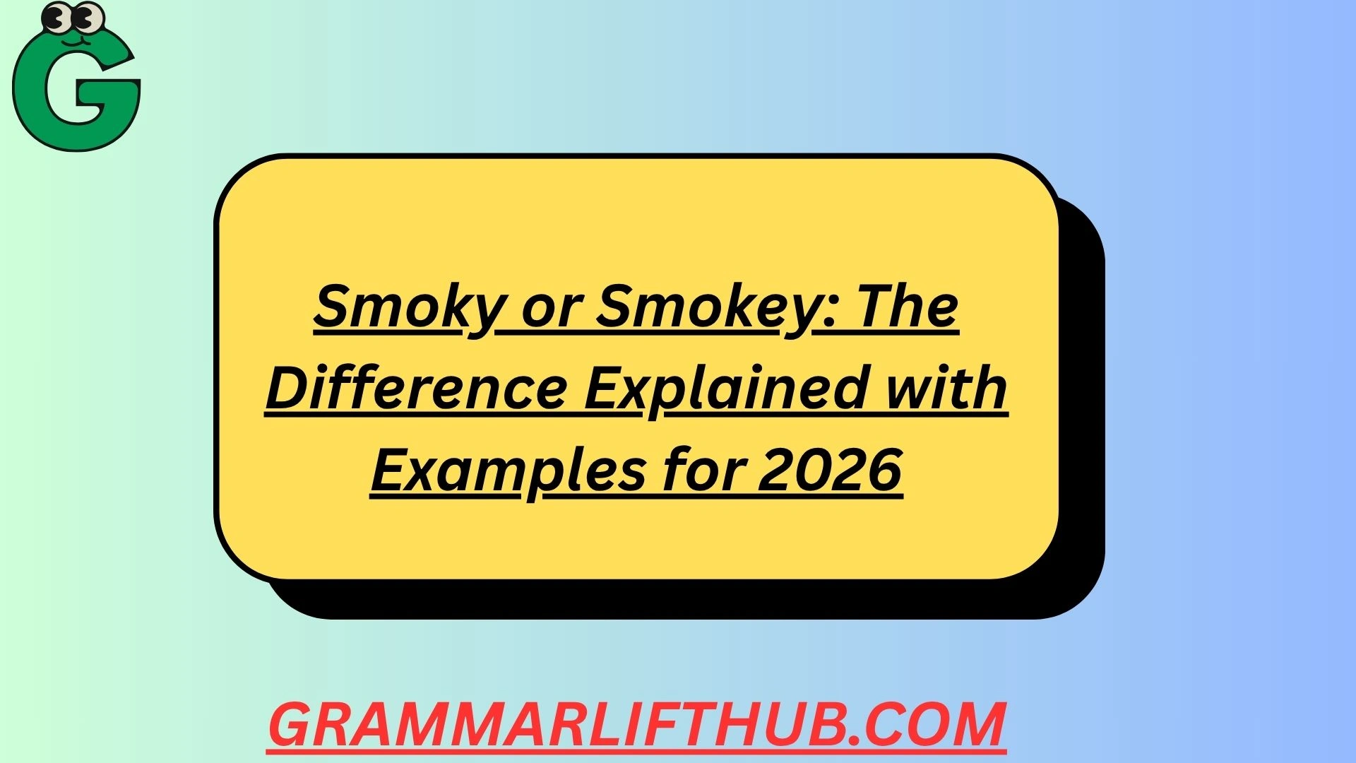 Smoky or Smokey