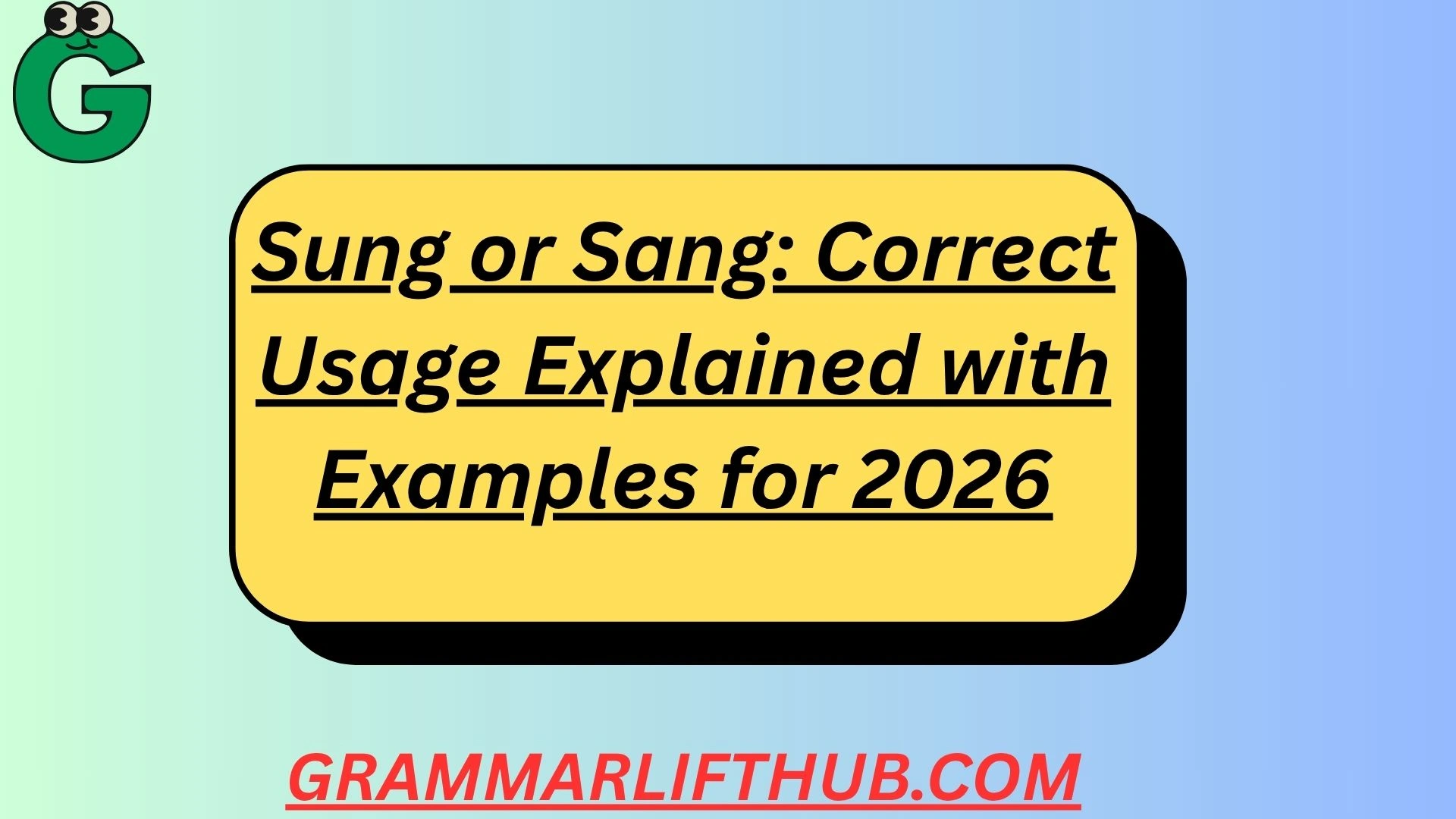 Sung or Sang