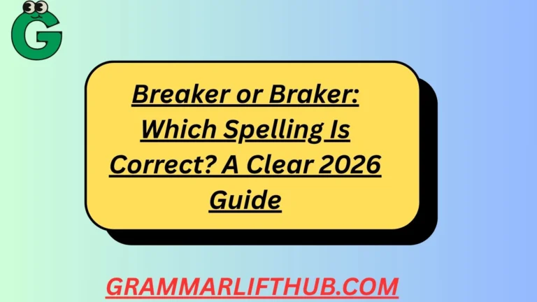 Breaker or Braker