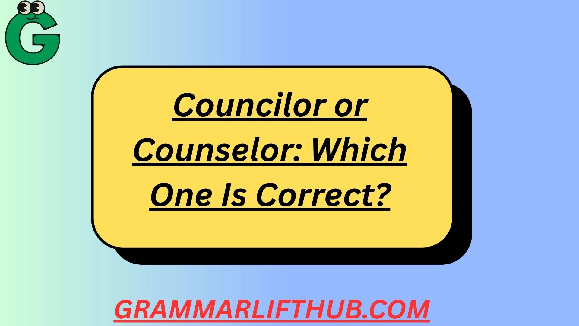 Councilor or Counselor
