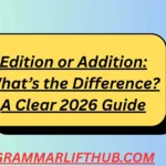 Edition or Addition