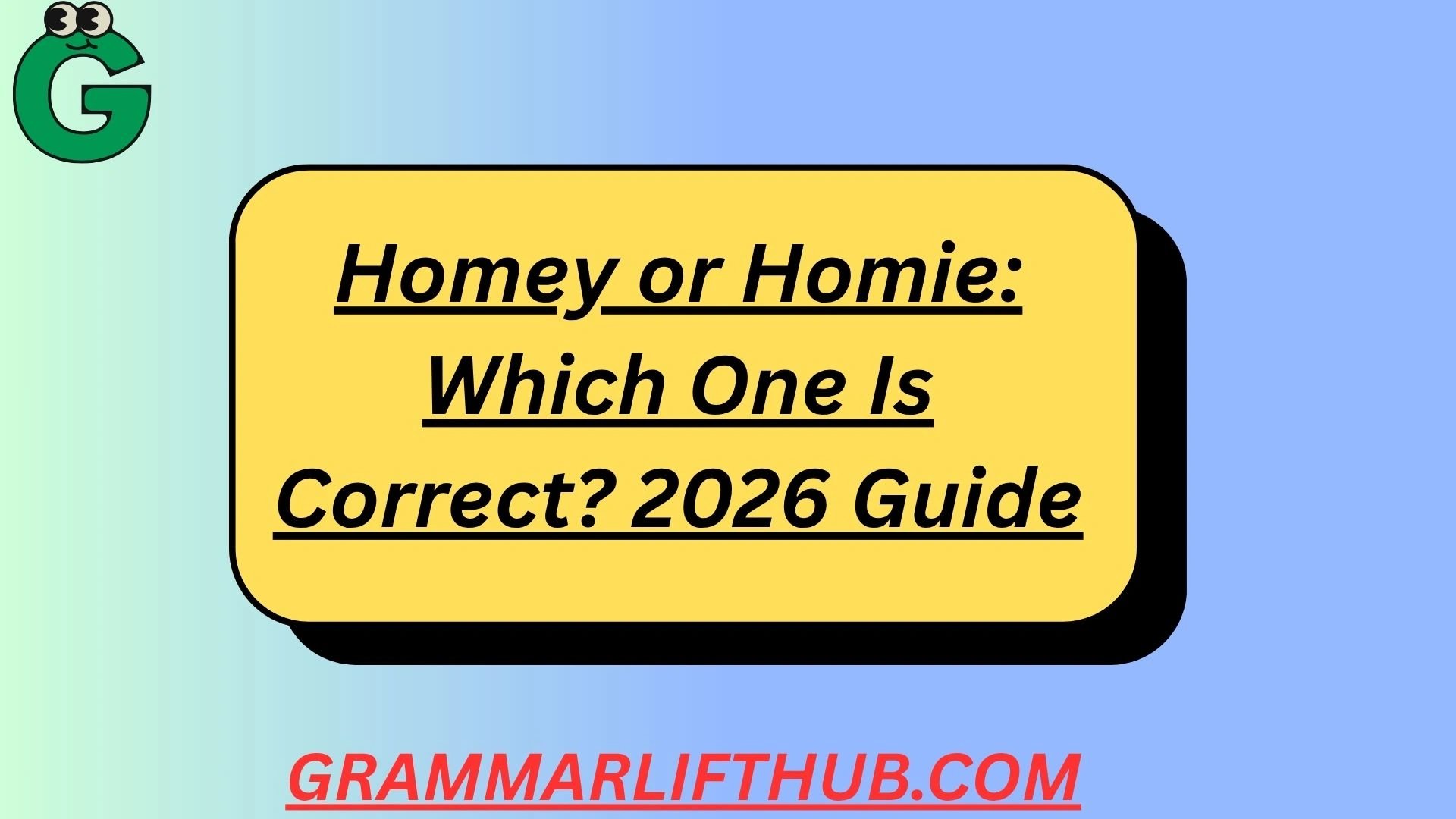 Homey or Homie