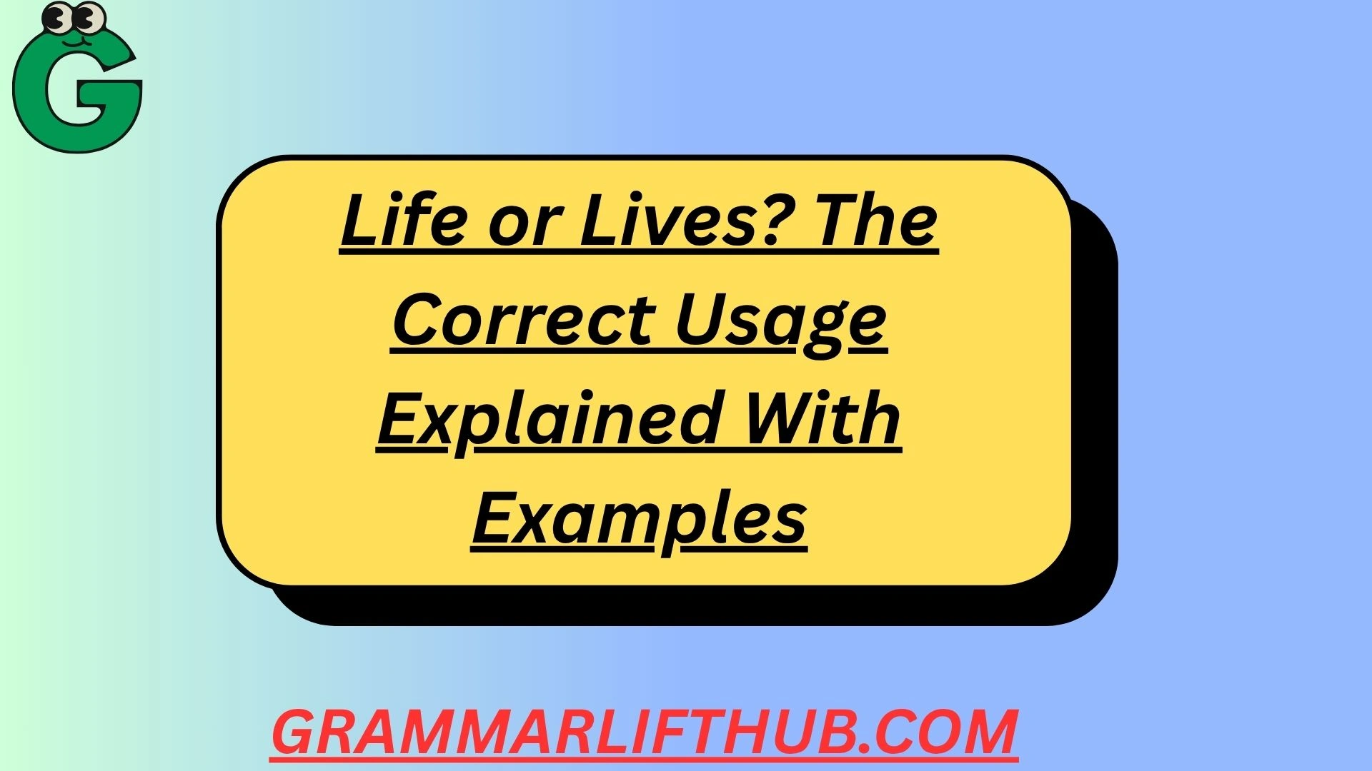 Life or Lives