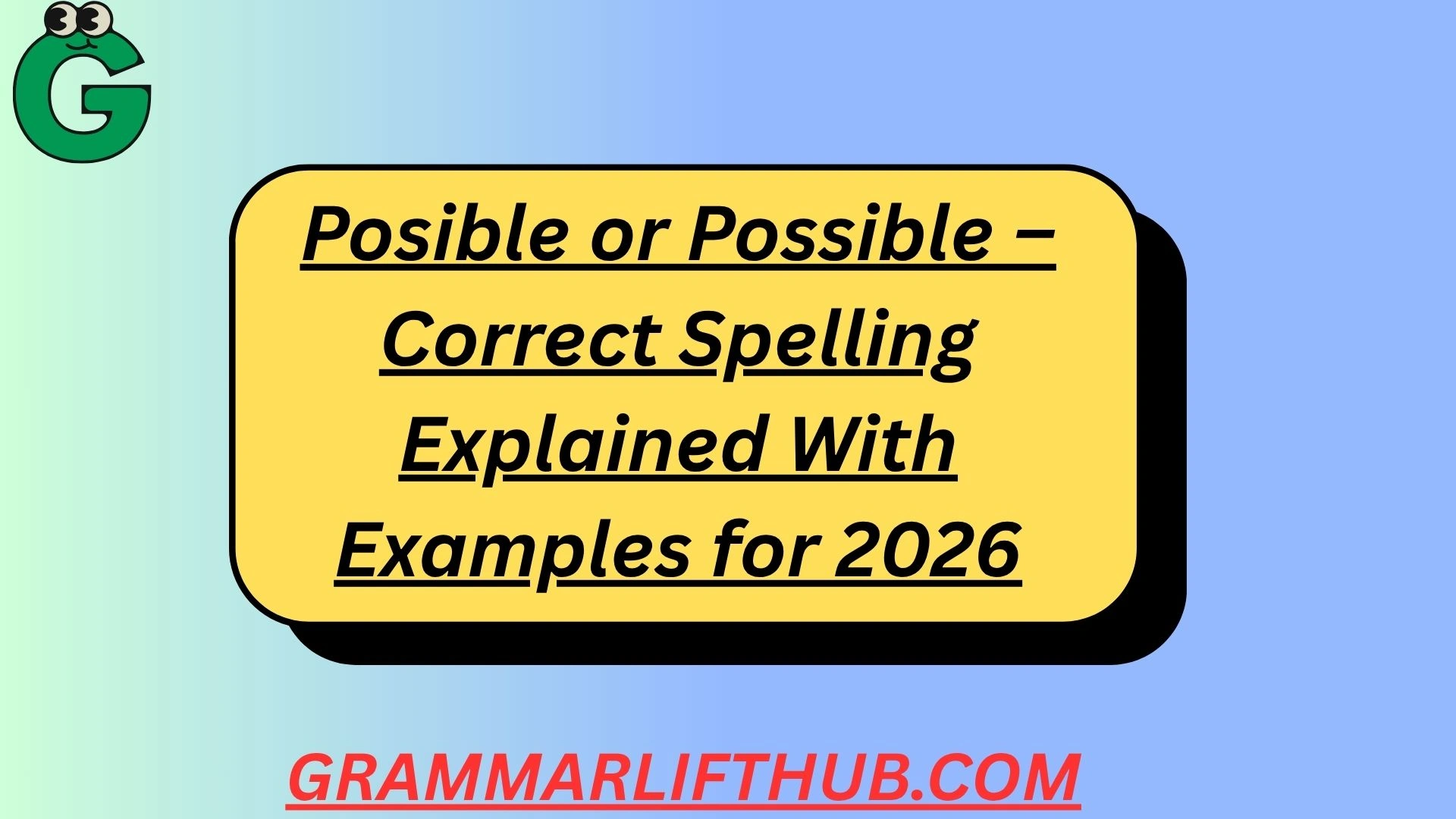 Posible or Possible