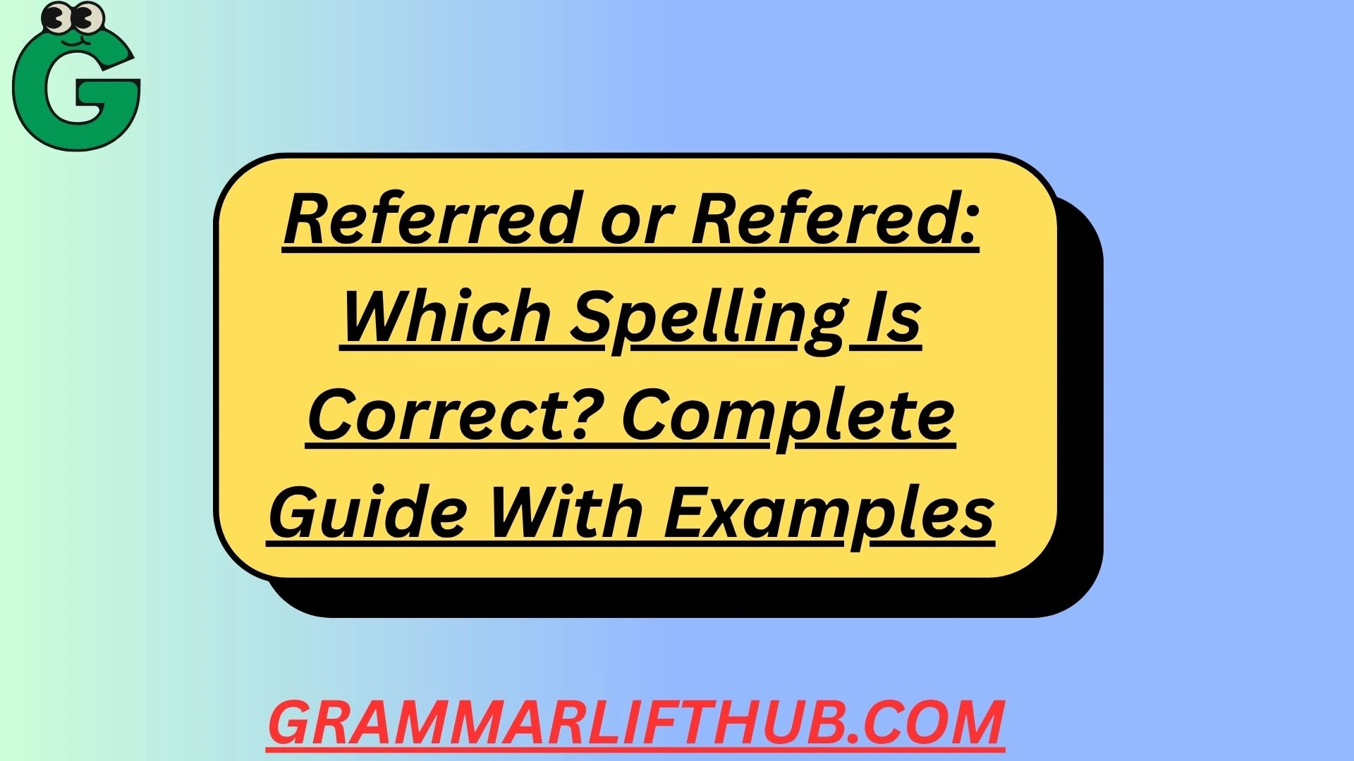 Referred or Refered