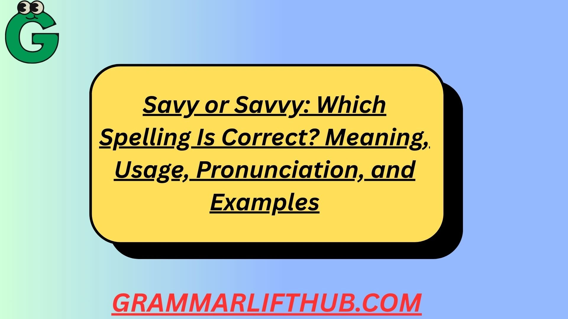 Savy or Savvy