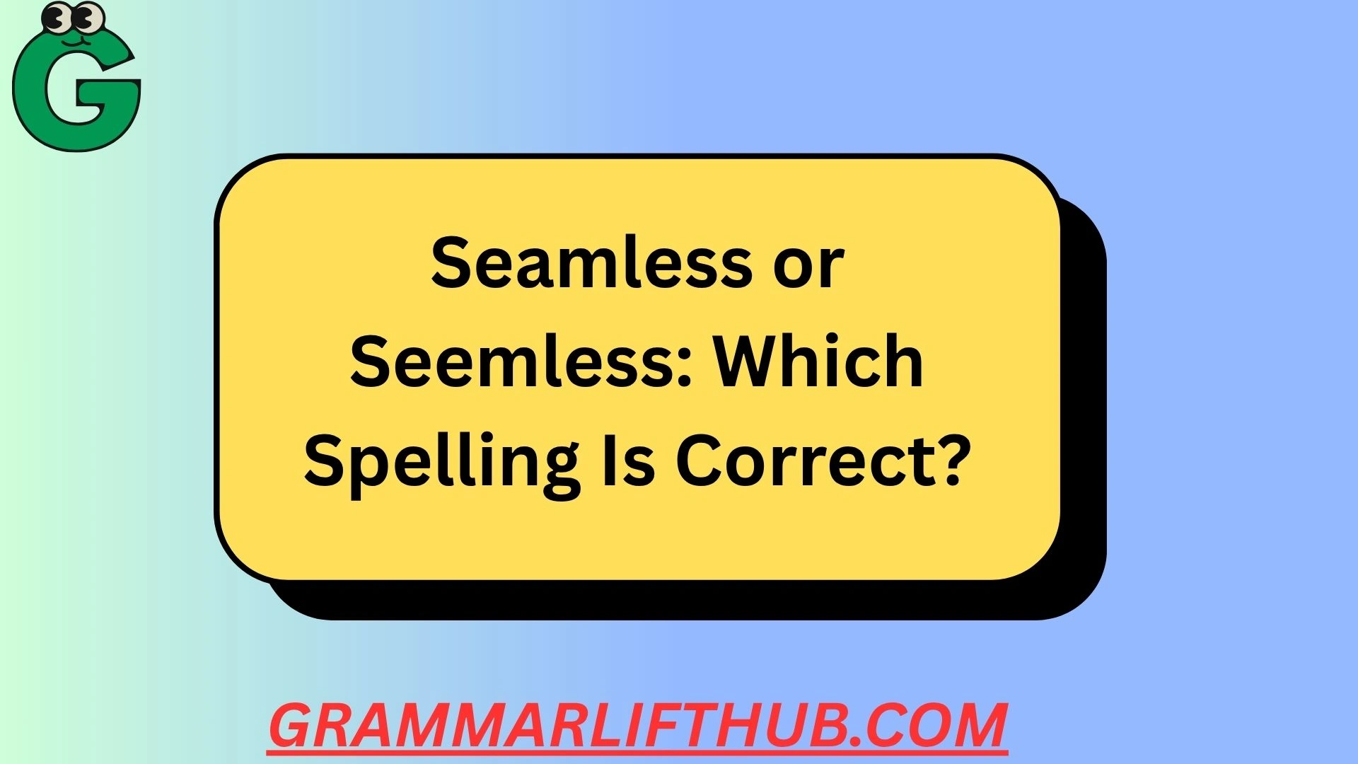 Seamless or Seemless