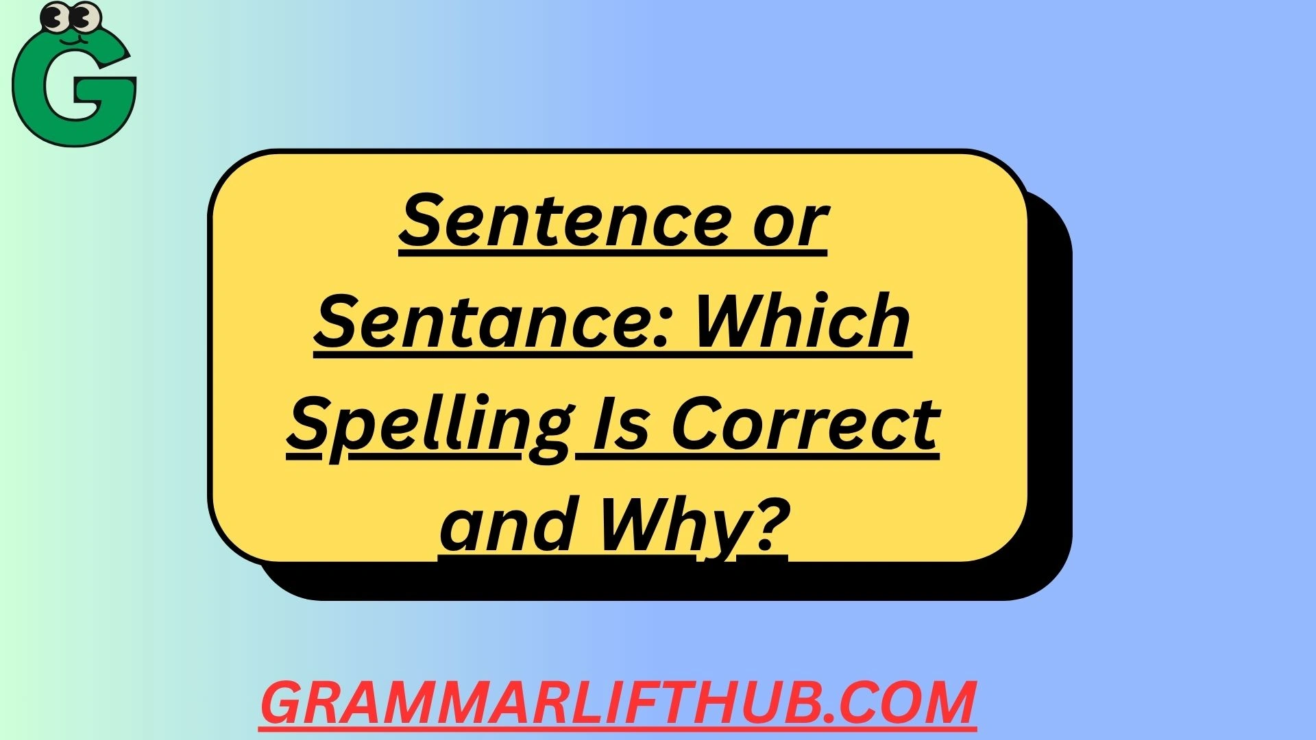 Sentence or Sentance