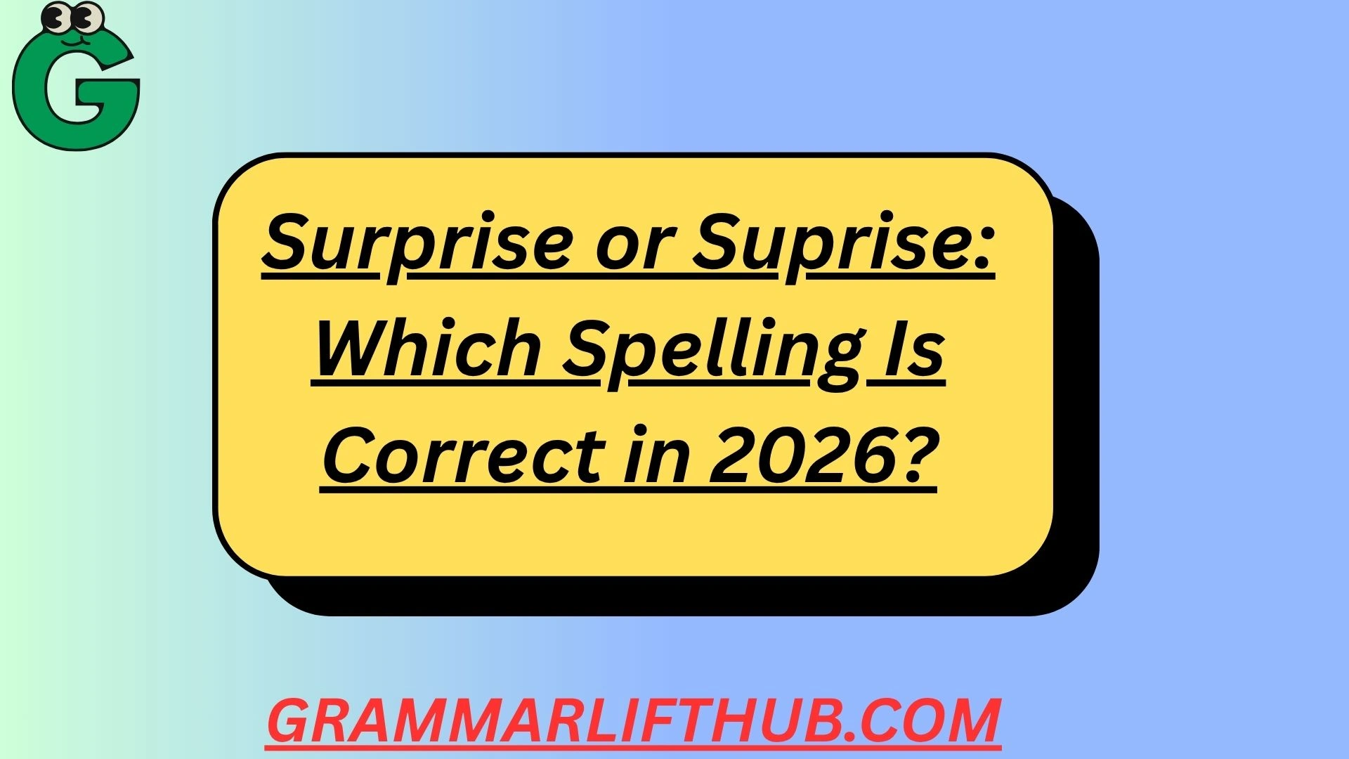 Surprise or Suprise