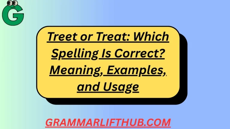 Treet or Trea