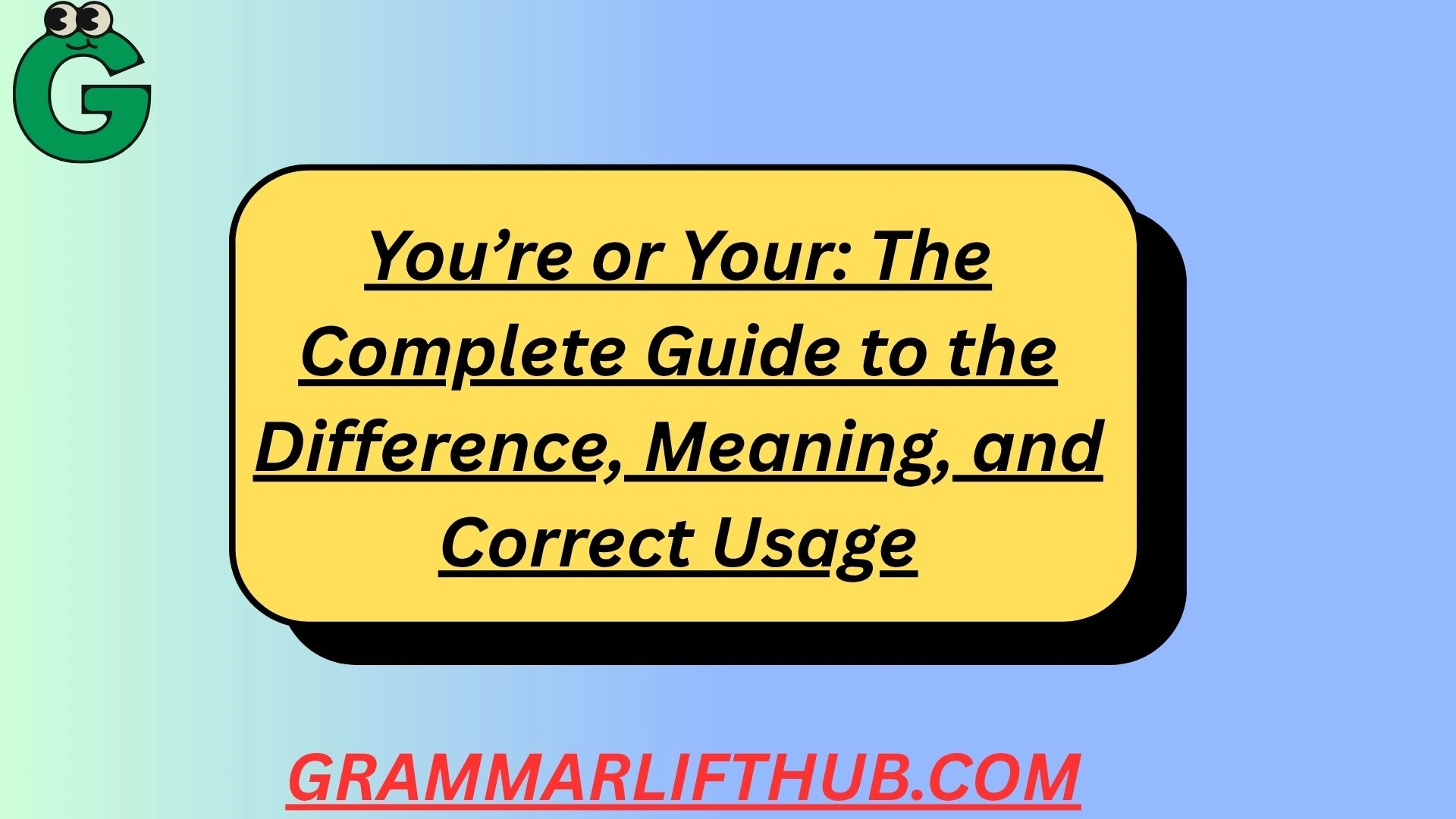 You're or Your
