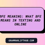 BFE Meaning