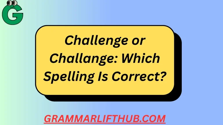 Challenge or Challange