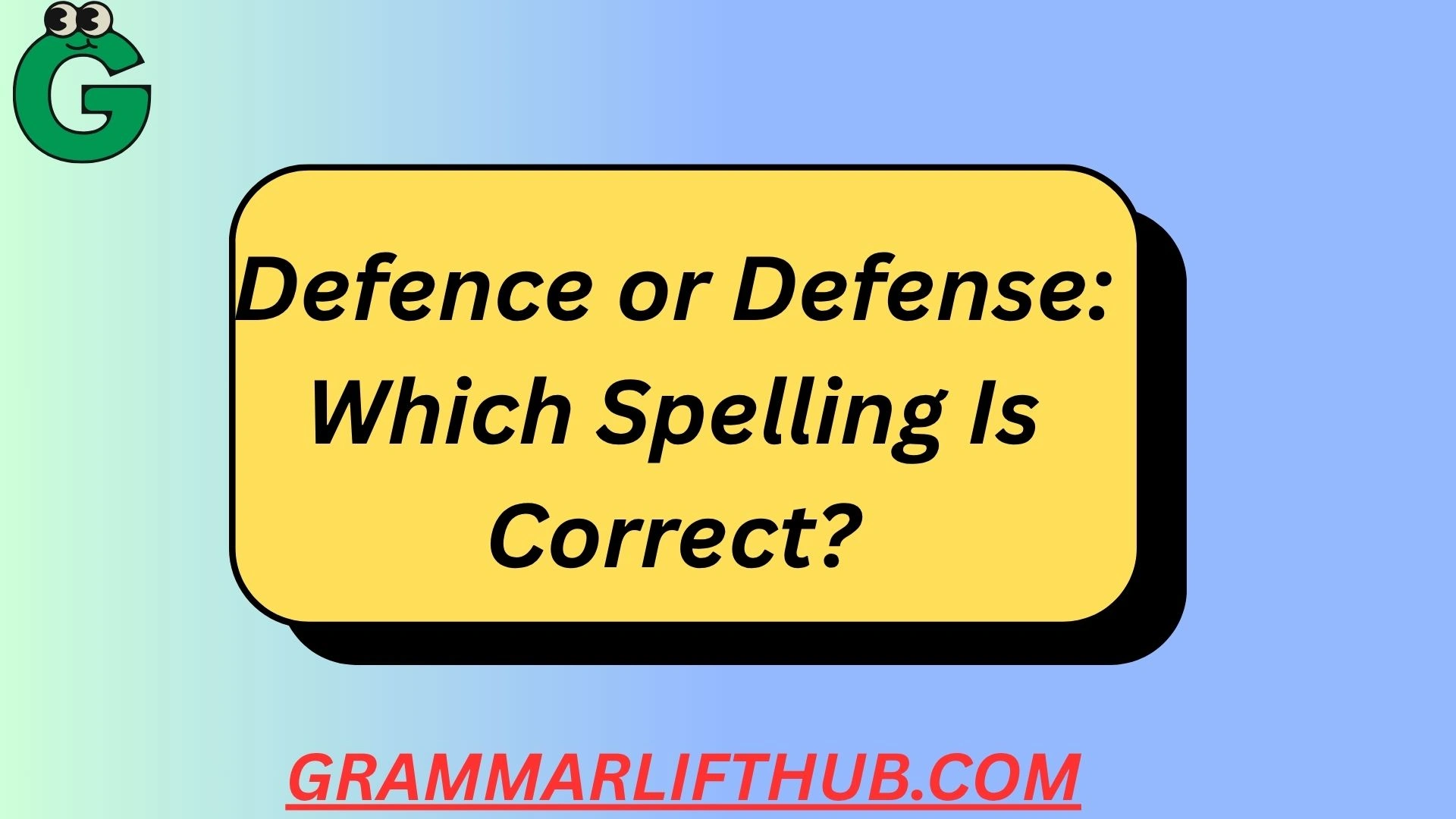 Defence or Defense