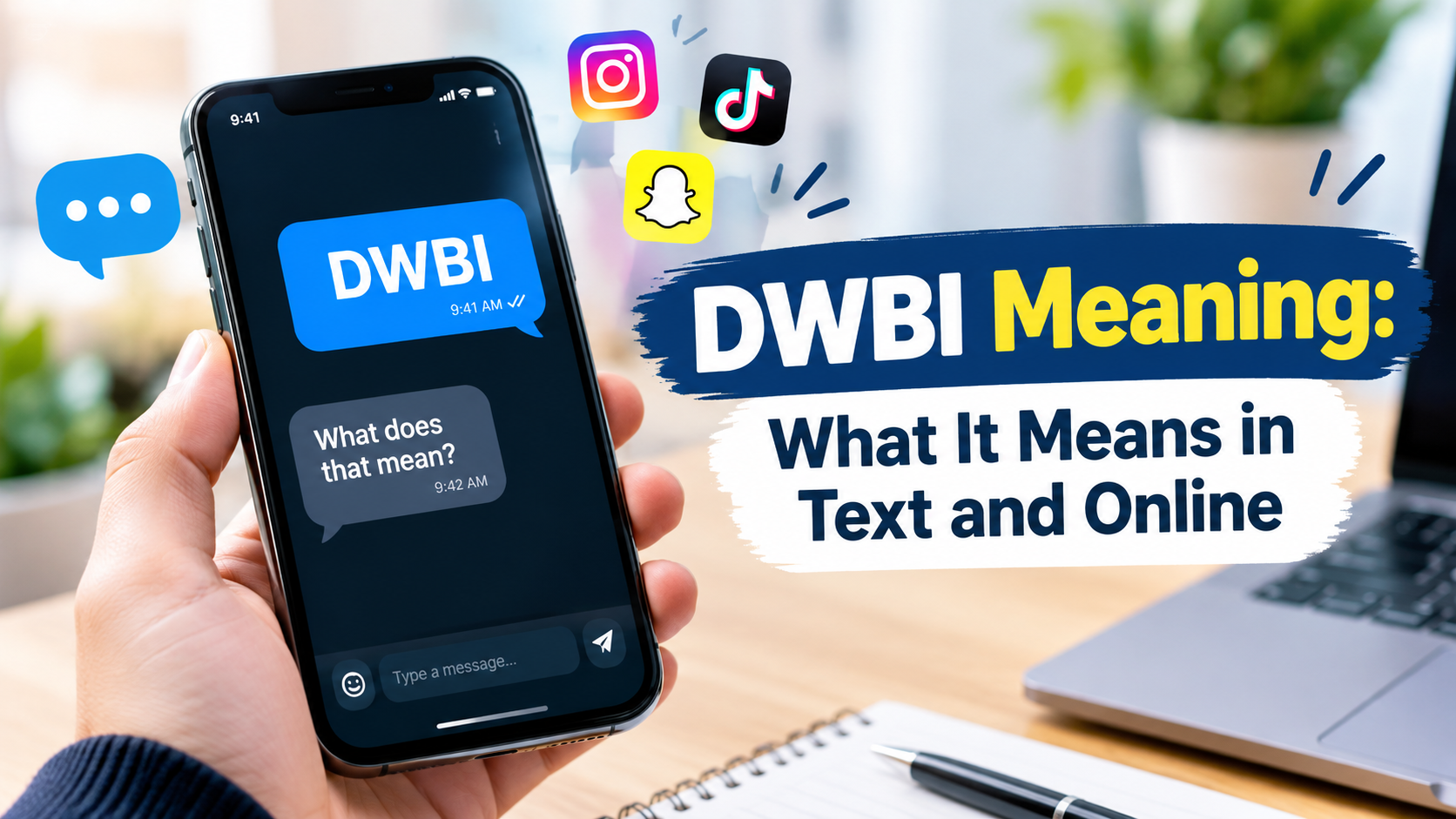 DWBI Meaning: What It Means in Text and Online