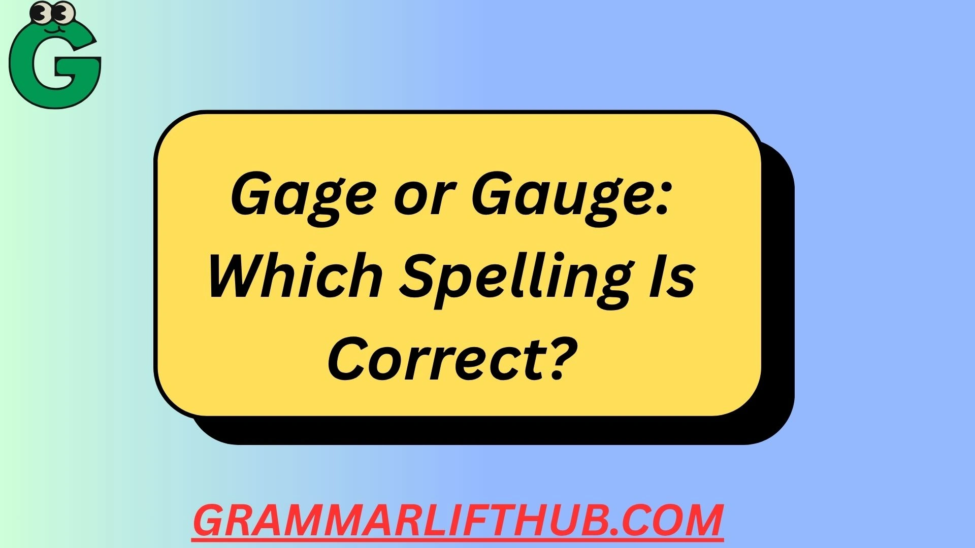 Gage or Gauge