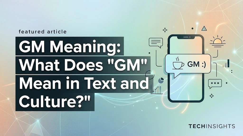 GM Meaning