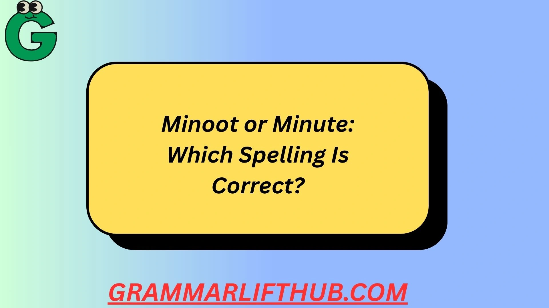 Minoot or Minute