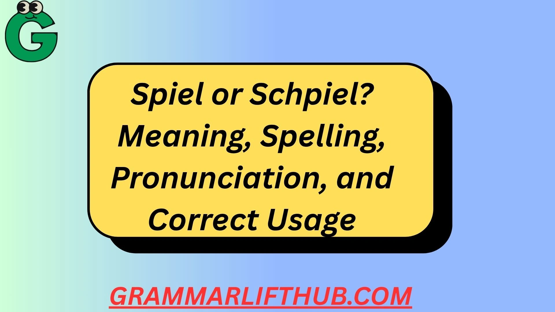 Spiel or Schpiel