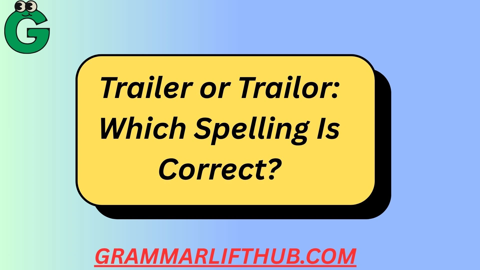 Trailer or Trailor