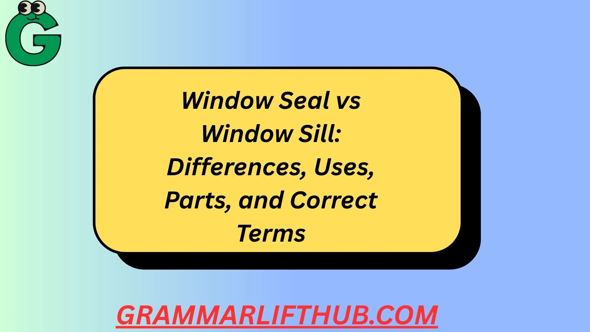 Window Seal vs Window Sill