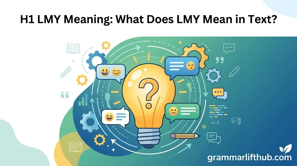 LMY Meaning: What Does LMY Mean in Text?