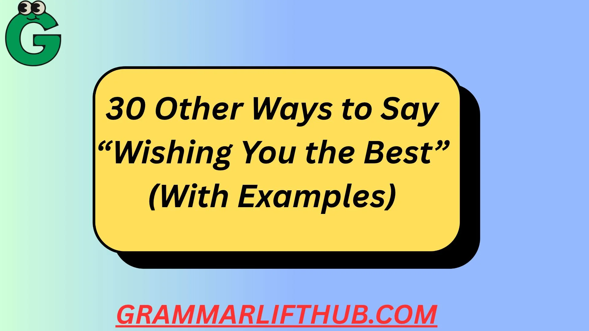 Wishing You the Best